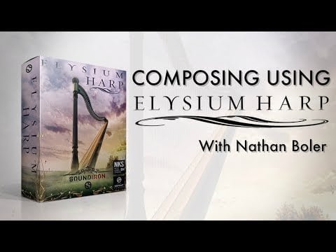 Composing Using Elysium Harp With Nathan Boler