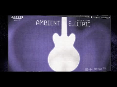 AUDIOFIER - Modus & Forma: Ambient Electric Overview