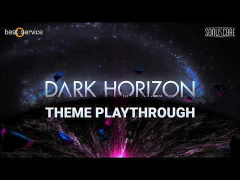 DARK HORIZON | Theme Playthrough