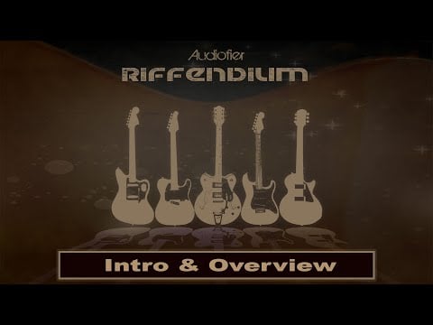 Audiofier RIFFENDIUM Overview