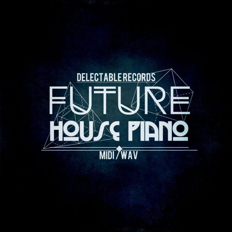 Future House Piano (Sample Packs)