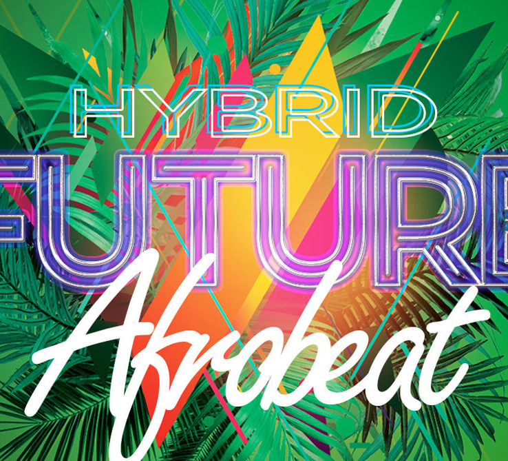 Hybrid Future Afrobeat (Sample Packs)