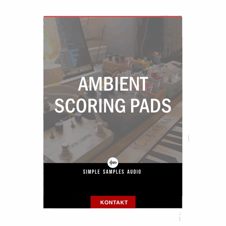 Simple Samples Audio - Ambient Scoring Pads